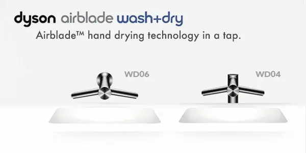 Features overview of the Dyson WD04 and WD06 combination faucet and hand dryer.